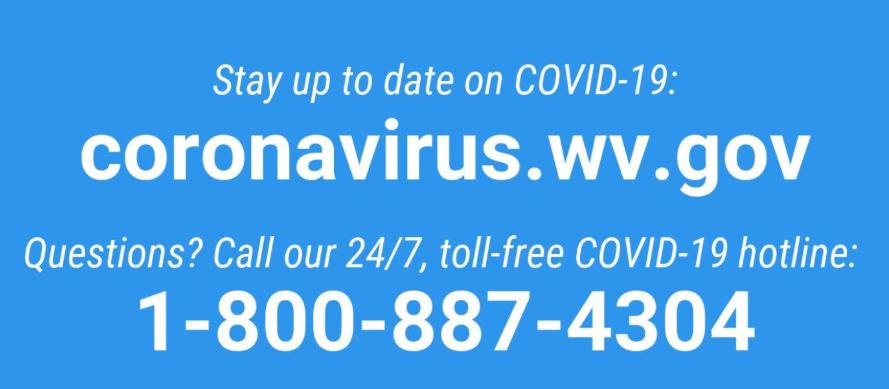 West Virginia 1-800-887-4304 coronavirus.wv.gov COVID-19 Hotline Number